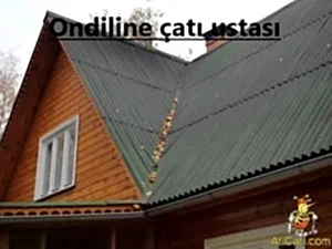 Onduline Çatı ustası-Onduline ustası
