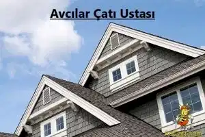 Avcılar Çatı ustası