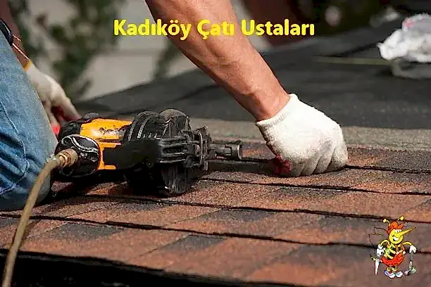 Kadıköy Çatı ustaları