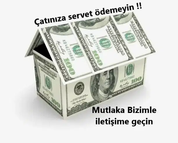 Uygun fiyatlı çatı,Çatı ustası