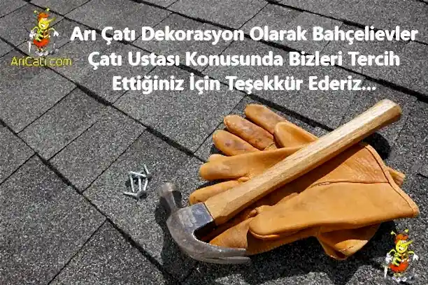 Bahçelievler Çatı tercihi