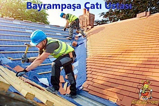 Bayrampaşa Çatı Ustası, bayrampaşa bölgelerimiz