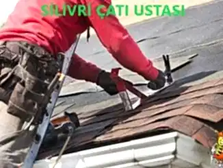 Silivri Çatı Ustası, silivri bölgelerimiz