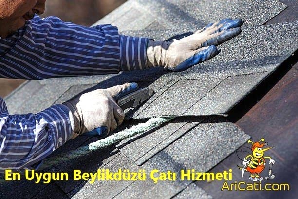 En uygun Beylikdüzü çatı firması,Ucuz çatıcı beylikdüzü, beylikdüzü uygun çatı ustası