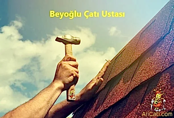 Beyoğlu Çatı Ustası,Beyoğlu çatıcı,Beyoğlu oluk ustası,Beyoğlu Çatı Tamiri, beyoğlu bölgelerimiz