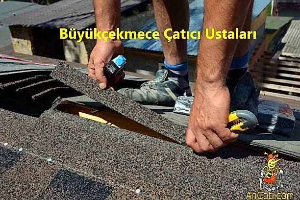 Büyükçekmece Çatı Ustası