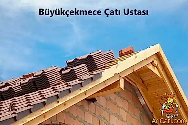 Büyükçekmece Çatı ustası, büyükçekmece bölgelerimiz
