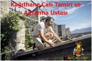 Kağıthane Çatı tamiri,Kağıthane çatı aktarma ustası,Kağıthane çatı ustası,Kağıthane çatıcı