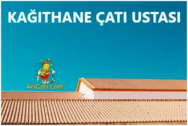 Kağıthane Çatı Ustası,Kağıthane çatıcı,Kağıthane oluk ustası