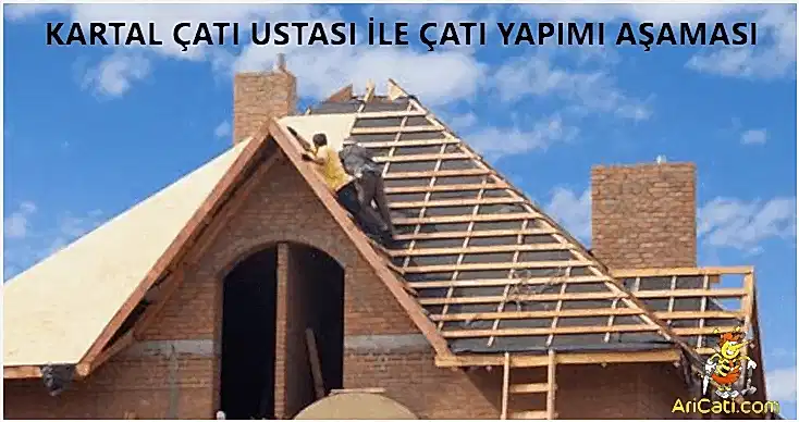 Kartal Çatı yapımı Ustası,Kartal Çatı yapımı