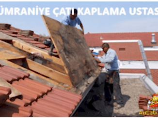 Ümraniye çatı Kaplama Ustası,Ümraniye Çatı tadilat ustası,Ümraniye Çatıcı