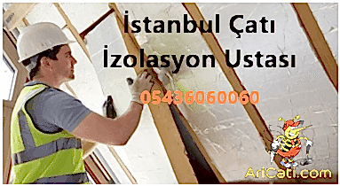 İstanbul çatı ustası ,İstanbul İzolasyon Ustası