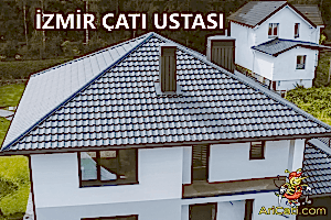 İzmir çatı ustası , İzmir çatı kaplama ustası